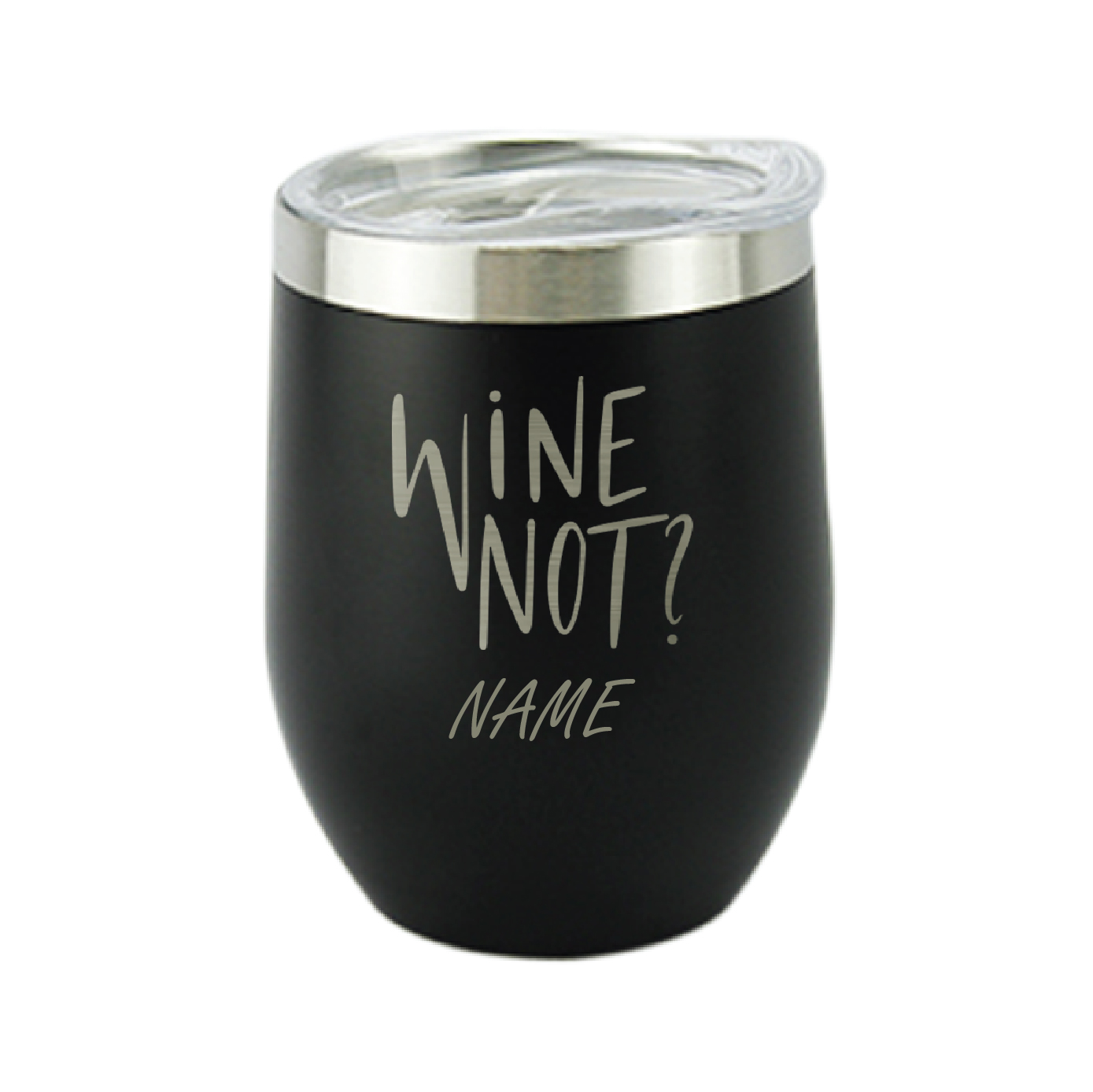 Personalised Wine Not Stainless Steel Vaccum Insulated Black Tumbler